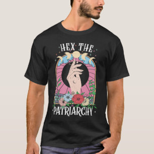 Hex the Patriarchate Feminist Hexe Vibes Witchy Ae T-Shirt