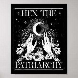 Hex the Patriarchate Halloween Feminist Hexe Poster