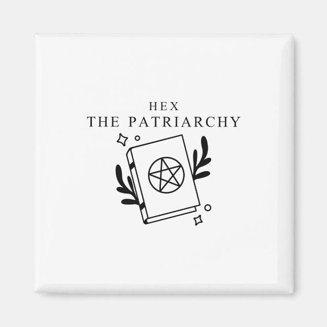Hex the Patriarchy Magnet (Vorne)