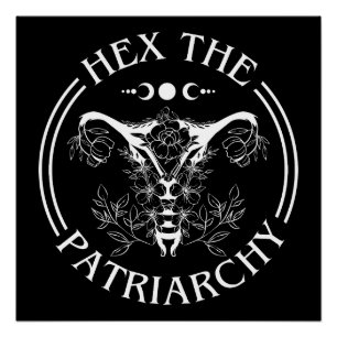 Hex the Patriarchy Poster
