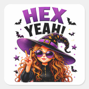 Hex Yeah Lustige Hexe Halloween Magie Zitat Quadratischer Aufkleber