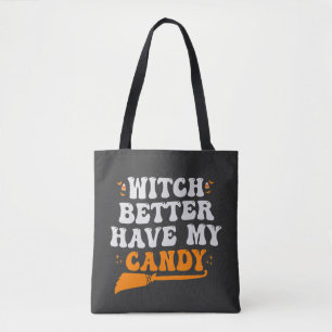 Hexe besser haben mein Candy Funny Halloween Gesch