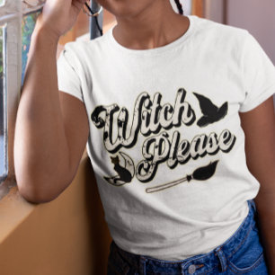 Hexe bitte Funny Halloween Zitat T-Shirt