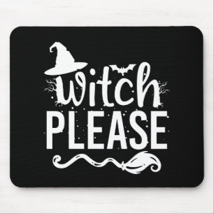 Hexe Bitte T-Shirt Hexen-Shirt Lustiges Halloween Mousepad