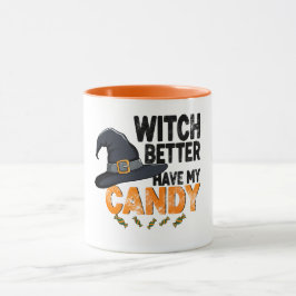 Hexe, bring besser meine Halloween-Süßigkeiten Tasse
