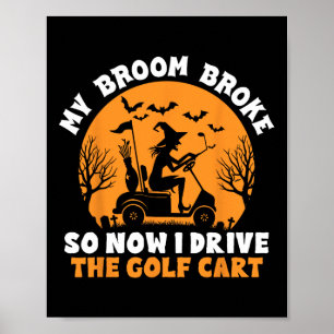 Hexe fährt auf einem Golfwagen Lustiges Halloween  Poster
