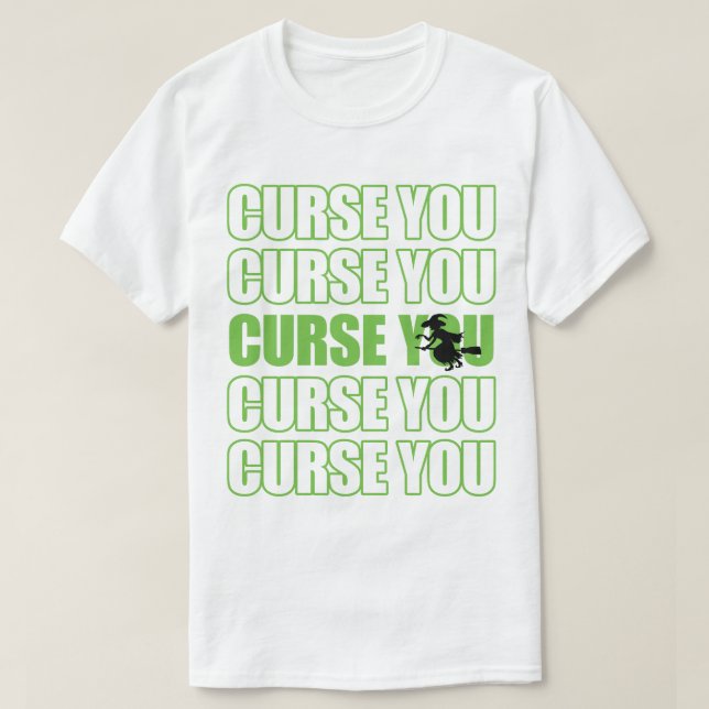 Hexe Fluch, du fluchst T-Shirt (Design vorne)