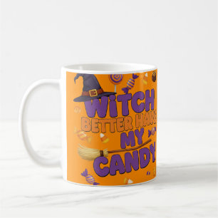 Hexe hat besser meine Bonbons - lustige Halloween- Kaffeetasse