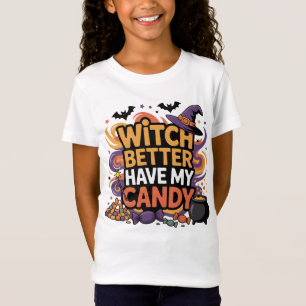 Hexe hat besser meine Süßigkeiten - Halloween T-Shirt