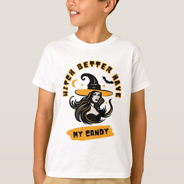 Hexe hat besser meine Süßigkeiten! Hexe Halloween T-Shirt (Vorderseite)