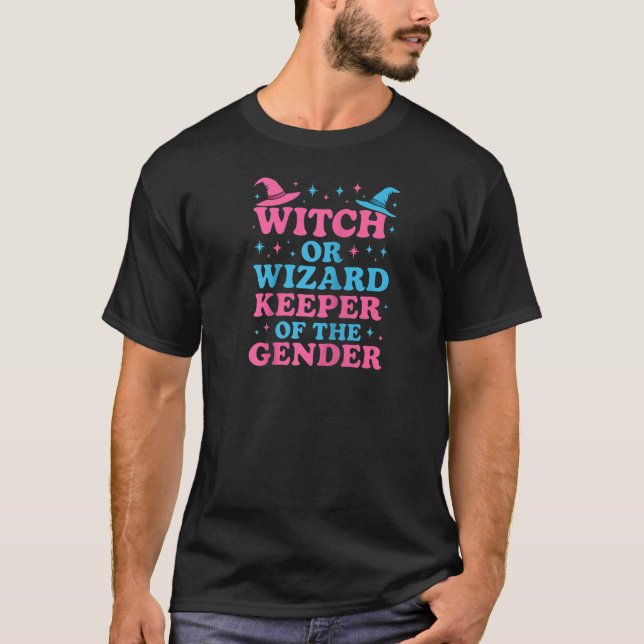 Hexe oder Zauberer Hüter des Geschlechts Lustige G T-Shirt (Vorderseite)
