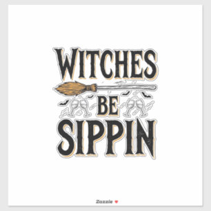 Hexen Be Sippin Vintage Halloween Getränk Shirt_1 Aufkleber