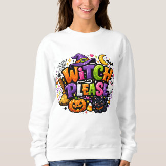 HEXEN, BITTE Süßer gruseliger Halloween-Style Sweatshirt