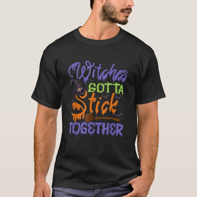 Hexen Gotta Stick Together T Shirt (Vorderseite)