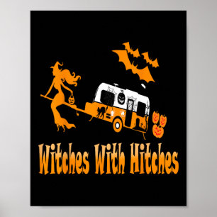 Hexen mit Hitches Camping Spaß Halloween Poster