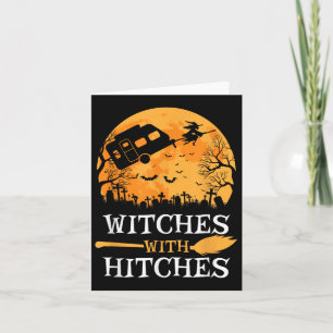 Hexen mit Hitches Funny Halloween Camping Geschenk Karte