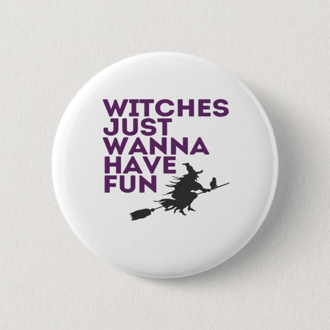 Hexen, nur wanna haben Spaß Classic Button (Vorderseite)
