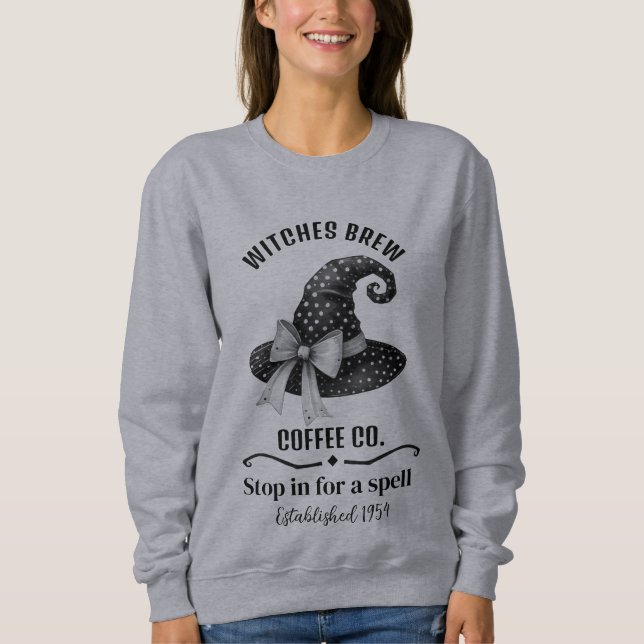 Hexen reißen Kaffeepause für einen Zauberhutthut e Sweatshirt (Vorderseite)