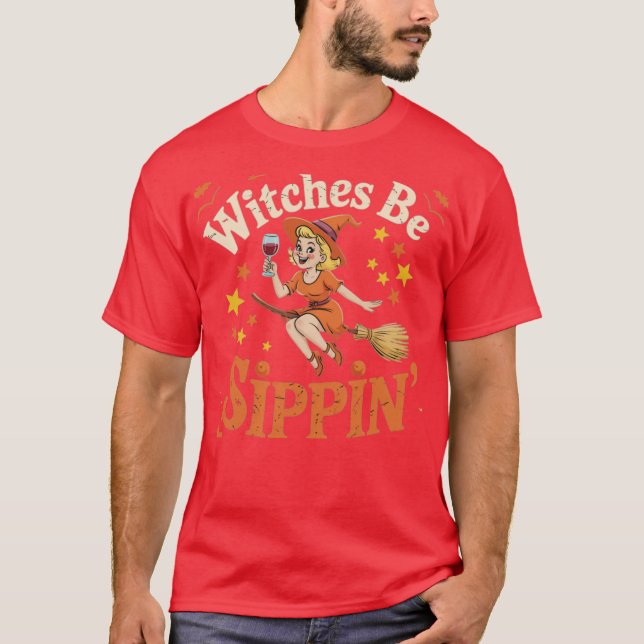 Hexen sind Sippin' T-Shirt (Vorderseite)