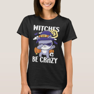 Hexen sind verrückt mit einer Katze zu Halloween T-Shirt