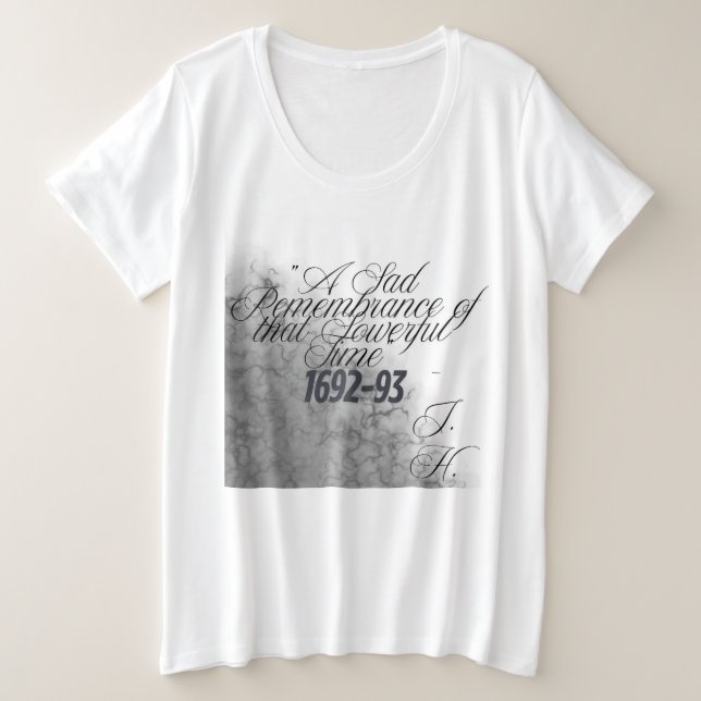 Hexen-T-Shirt Salem Historisches Zitat Große Größe T-Shirt (Design vorne)