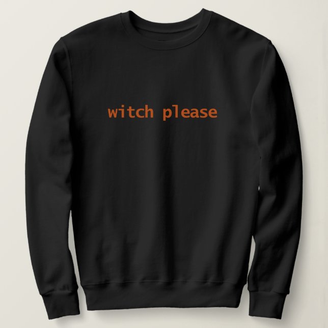Hexen-Typografie  Sweatshirt (Design vorne)