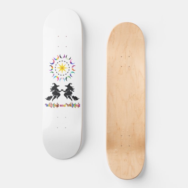 HEXEN UND ÄRGERN Witchcore Design + Pride Moons Skateboard (Vorderseite)