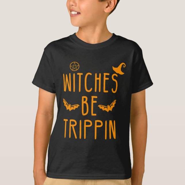 Hexen werden Unglaublich witzig Halloween trippin T-Shirt (Vorderseite)