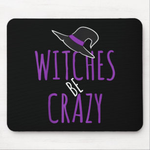 Hexenhut-Design - Hexen sind verrückt - Halloween Mousepad