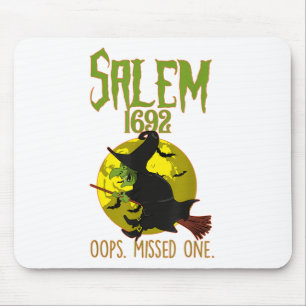 Hexenprozesse von Salem 1692 Oops The Missed One H Mousepad