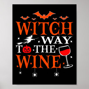Hexenweg bis zum weintrinkenden Halloween-Funny Poster
