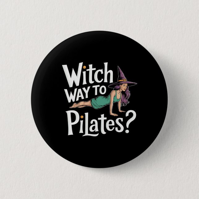 Hexenweg zum Pilates Lustiges Halloween Pilates Yo Button (Vorderseite)