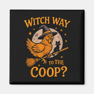 Hexenweg zum Stall lustiges Halloween-Huhn  Magnet