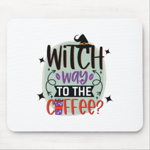 Hexenweg zur Kaffee-Funny-Halloween-Hexe Mousepad