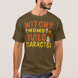 Hexerei-Mamas gestalten Charakter Frauen Halloween T-Shirt