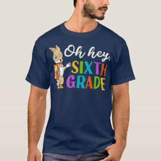 Hey, 6. Klasse zurück zur Schule T-Shirt