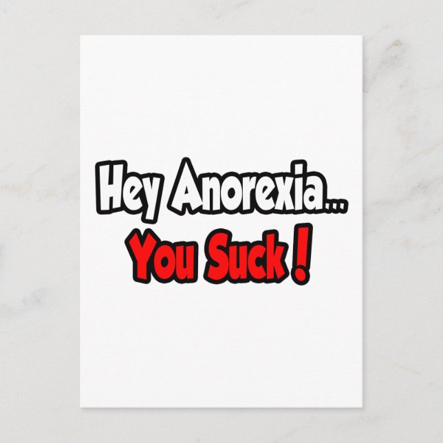 Hey Anorexia... Sind zum Kotzen du! Postkarte (Vorderseite)