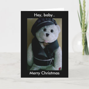 HEY, BABY MERRY CHRISTMAS (BIKER TEDDY BEAR) FEIERTAGSKARTE