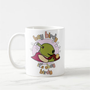 hey birdy es ist okay birdy kaffeetasse