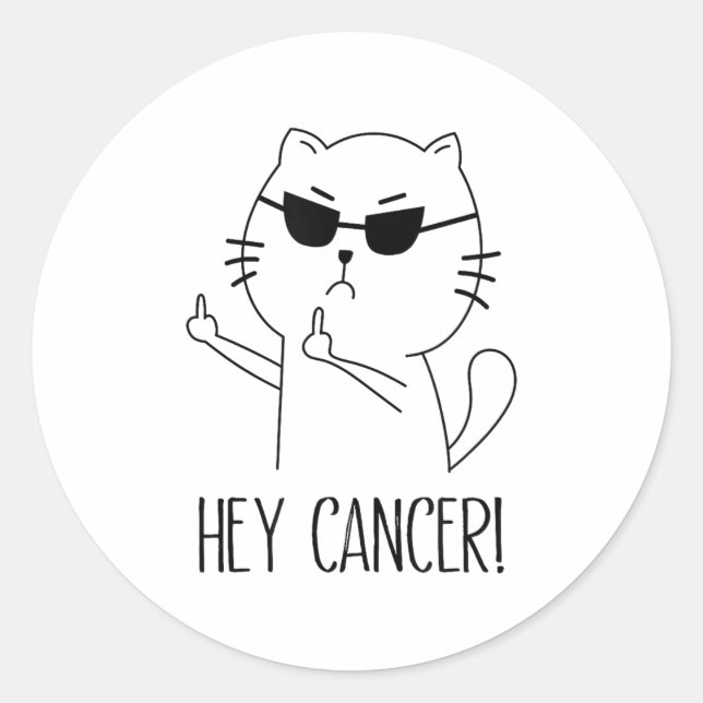 Hey Cancer F U, Funny Cat Middle Finger, F#ck Canc Runder Aufkleber (Vorderseite)