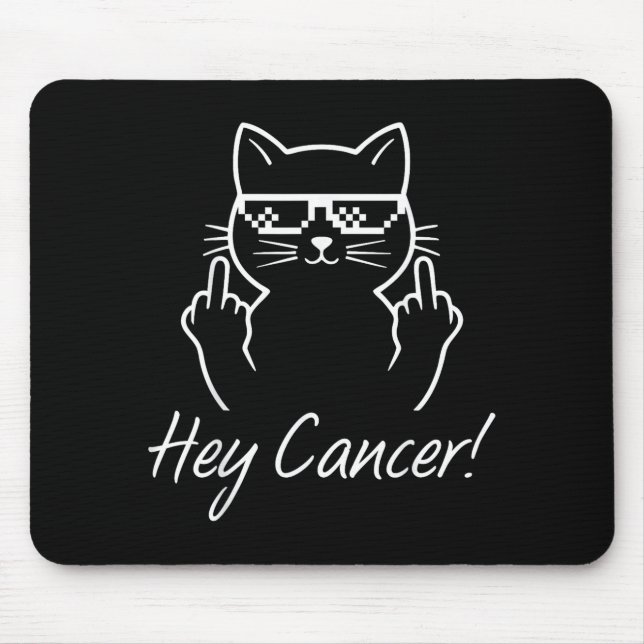 Hey Cancer Fu For Cancer Funny Cat Breast Cancer A Mousepad (Vorne)