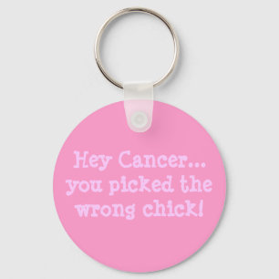 Hey Cancer...you picked the wrong chick! Schlüsselanhänger