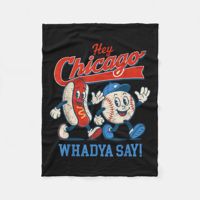 Hey Chicago Whadya sagen Baseball und Hot Dog 4. Fleecedecke (Vorderseite)