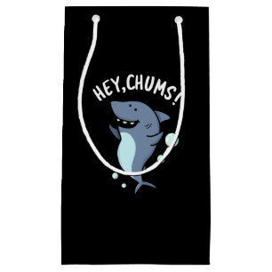 Hey Chums Funny Toothy Shark Pun Kleine Geschenktüte