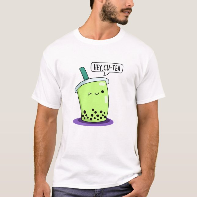 Hey Cu-Tea Funny Boba Tea Pun T-Shirt (Vorderseite)