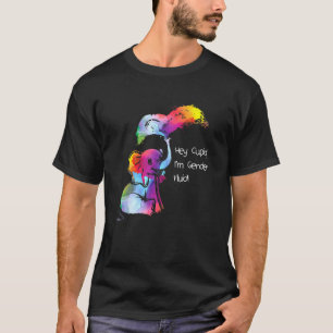 Hey Cupid Im Gender Fluid Rainbow Gender Neutral P T-Shirt