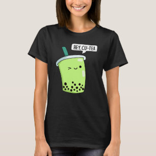 Hey CuTea Funny Boba Tea Pun Dark BG T-Shirt