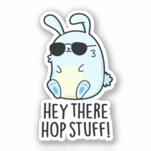 Hey da Hop Stuff Funny Hot Rabbit Pub Aufkleber