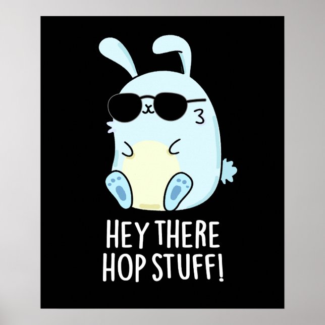 Hey da Hop Stuff Funny Hot Rabbit Pub Dark BG Poster (Vorne)