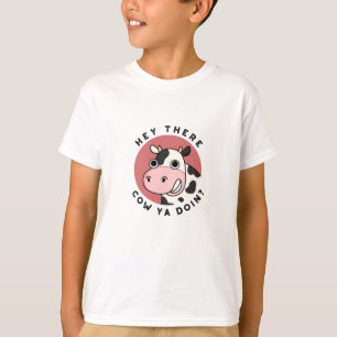 Hey Da ist Cow Ya Doin Funny Animal Pub T-Shirt